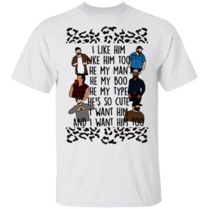 I Like Him He My Man He My Boo I Want Him Too Shirt