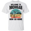 Reindeer Welcome To Michigan Now Go Home Vintage Shirt