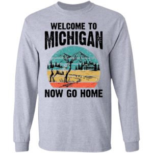 Reindeer Welcome To Michigan Now Go Home Vintage Shirt