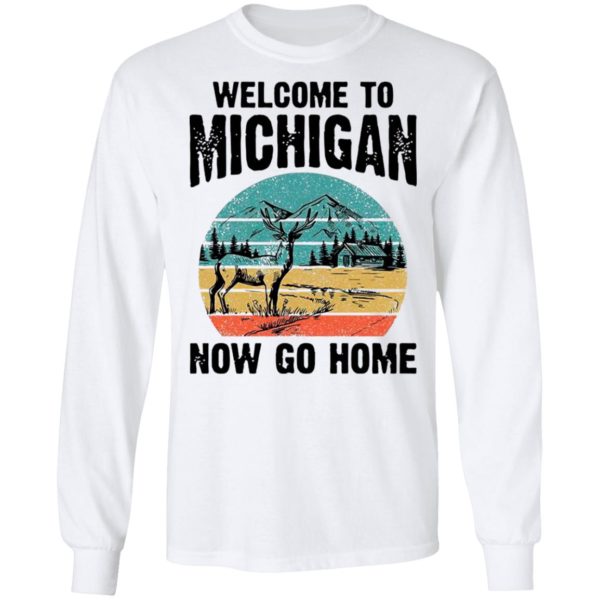 Reindeer Welcome To Michigan Now Go Home Vintage Shirt