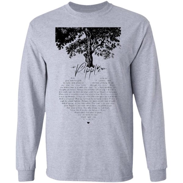 Ripple Tree If My Words Did Glow With The Gold Of Sunshine Shirt