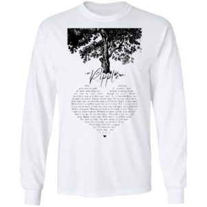 Ripple Tree If My Words Did Glow With The Gold Of Sunshine Shirt