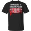 Valentine 2021 The One We Were Alone Shirt