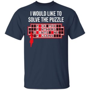 I Would Like To Solve The Puzzle Shirt