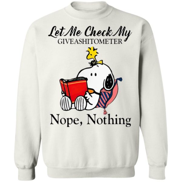 Snoopy And Woodstock Let Me Check My Givashitometer Nope Nothing Shirt