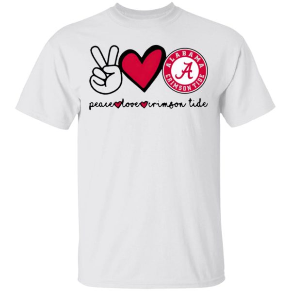 Peace Love And Alabama Crimson Tide Logo 2021 Shirt