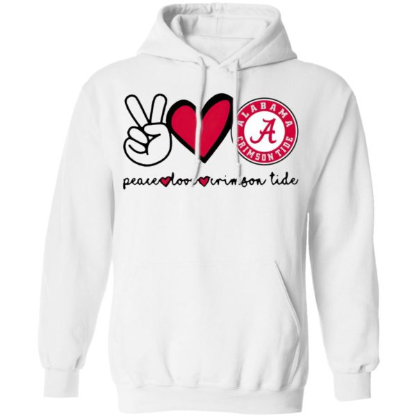 Peace Love And Alabama Crimson Tide Logo 2021 Shirt