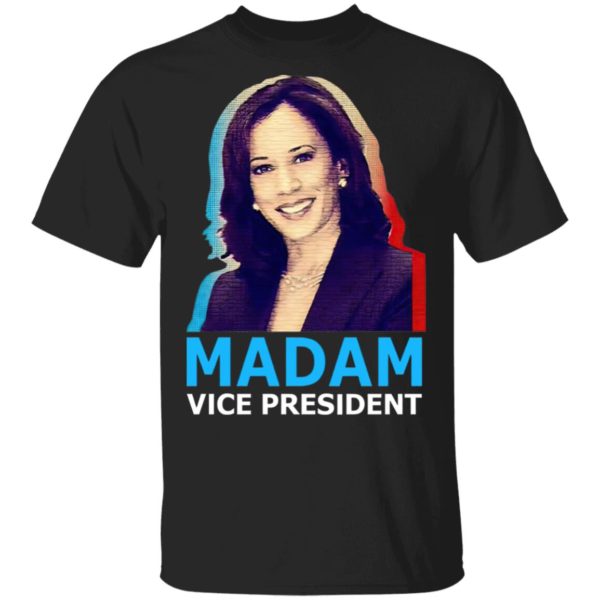 Kamala Harris Madam Vice President Shirt