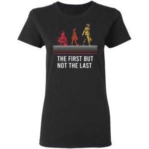 The First But Not The Last Kamala Shirt