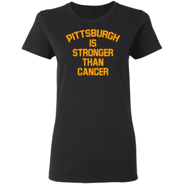 Mike Tomlin Pittsburgh Is Stronger Than Cancer Shirt