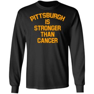 Mike Tomlin Pittsburgh Is Stronger Than Cancer Shirt