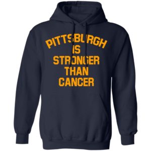 Mike Tomlin Pittsburgh Is Stronger Than Cancer Shirt