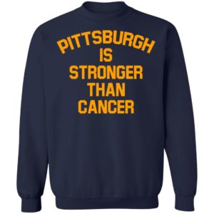 Mike Tomlin Pittsburgh Is Stronger Than Cancer Shirt