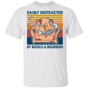 Vintage Skeleton Easily Distracted By Book And Bourbon 2021 Shirt