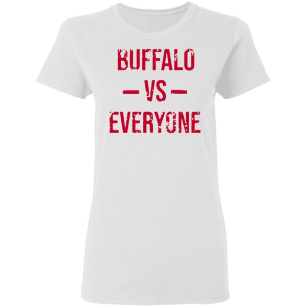 The Buffalo Bills Vs Everyone 2021 Shirt