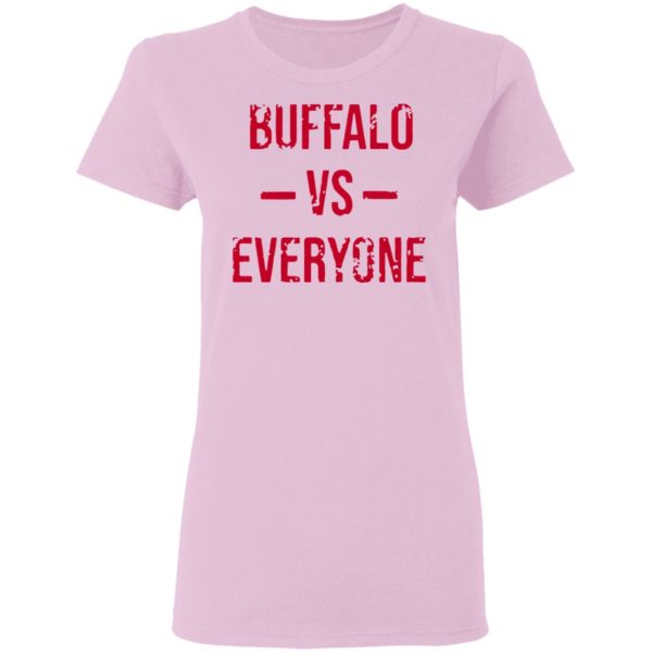 The Buffalo Bills Vs Everyone 2021 Shirt