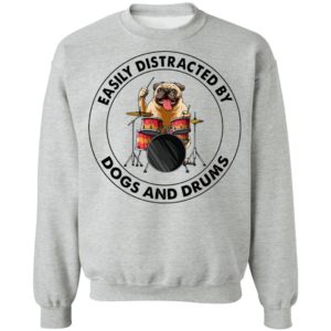 Pugdog Easily Distracted By Dogs And Drums Shirt