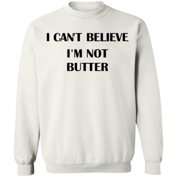 Nick Kroll I Can’t Believe I’m Not Butter Shirt