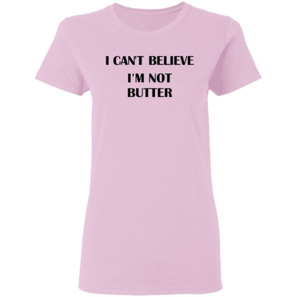 Nick Kroll I Can’t Believe I’m Not Butter Shirt