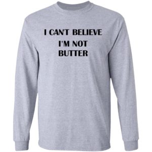 Nick Kroll I Can't Believe I'm Not Butter Shirt