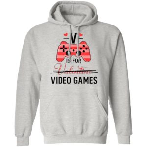 V Is For Video Game Valentine Shirt