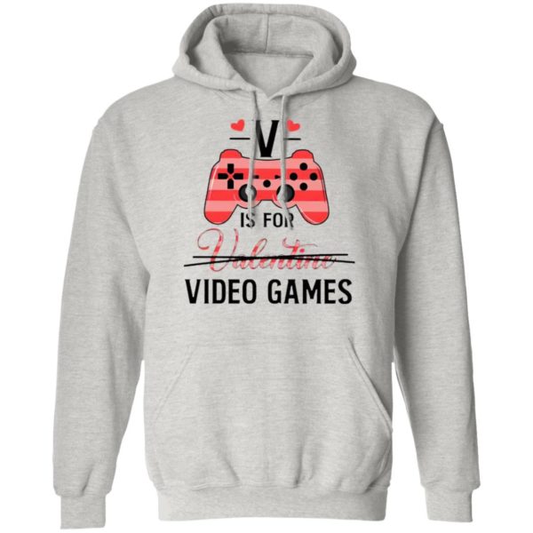 V Is For Video Game Valentine Shirt