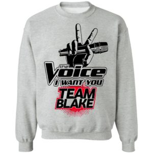 The Voice I Want You Team Blake 2021 Shirt