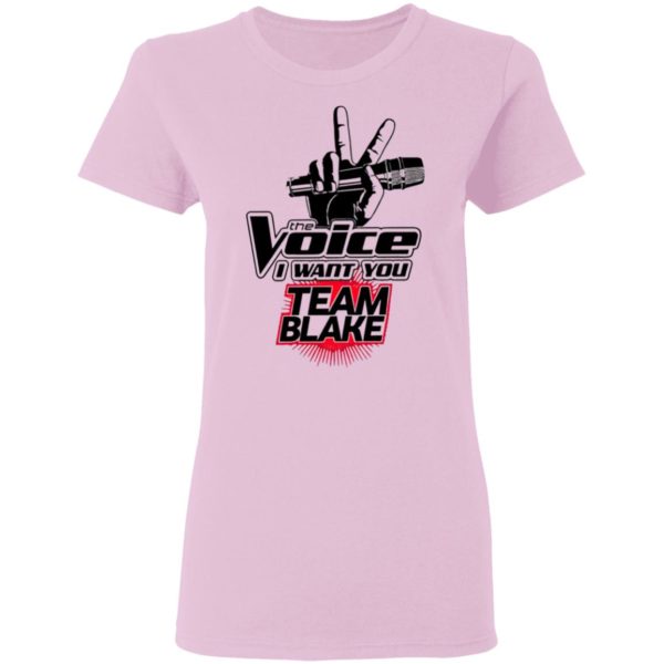 The Voice I Want You Team Blake 2021 Shirt