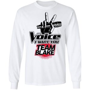 The Voice I Want You Team Blake 2021 Shirt