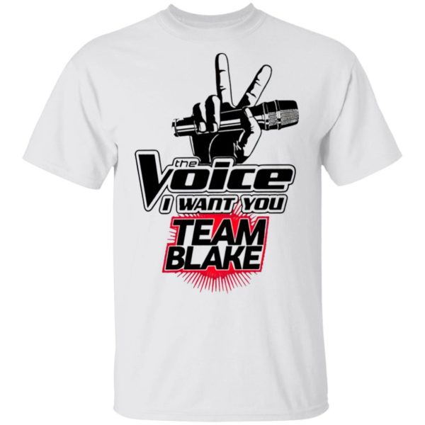 The Voice I Want You Team Blake 2021 Shirt