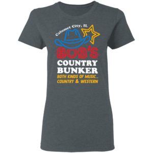 Calumet City IL Bob’s Country Bunker Shirt