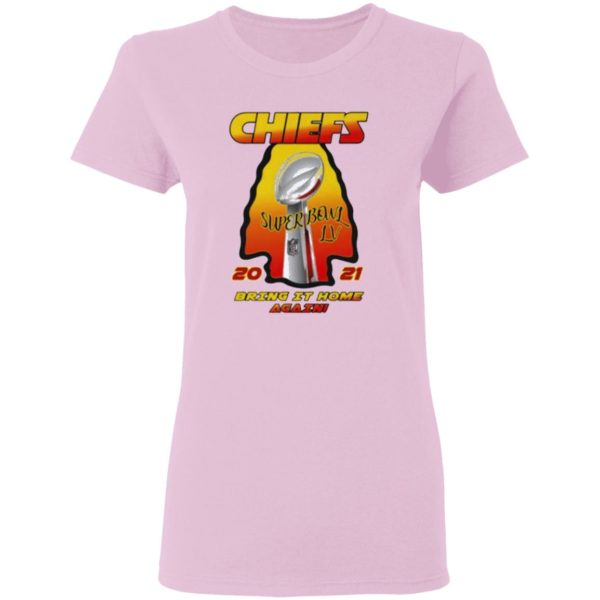 Kansas City Chiefs – 2021 AFC Champions Super Bowl LV Bring It Home Again Shirt