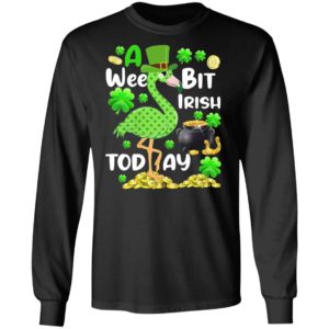 Flamingo A wee bit Irish today Happy St. Patrick’s day Shamrock Shirt