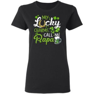Lucky Charms Call Me Papa Mama Happy St. Patrick’s day shirt