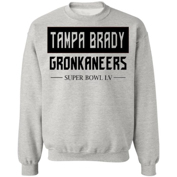 Tampa Brady Gronkaneers With Super Bowl Lv Shirt