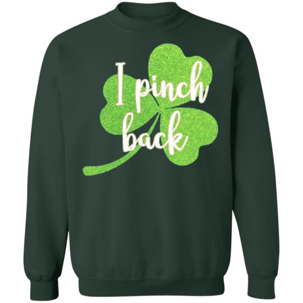 I Pinch Back Shamrock St Patricks Day Sweatshirt