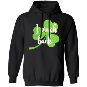 I Pinch Back Shamrock St Patricks Day Sweatshirt