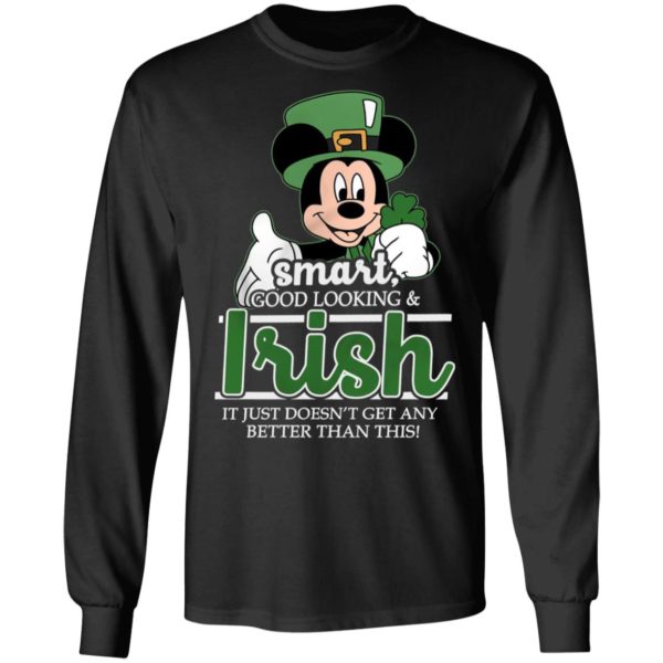 Disney Smart Goodlooking And Irish Mickey St Patricks Day Shirt