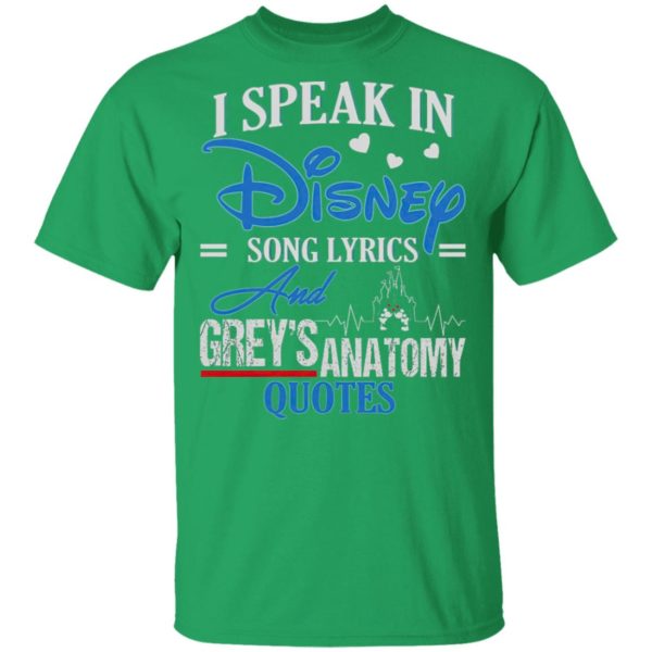 I Speak In Disney Song Lyrics  Grey’s Anatomy Quote Shirt