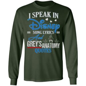 I Speak In Disney Song Lyrics Grey's Anatomy Quote Shirt