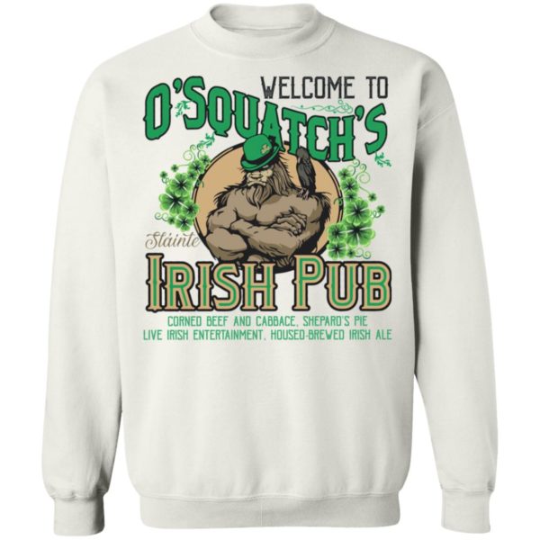 O’Squatch’s Slainte Irish Pub Bigfoot Shirt