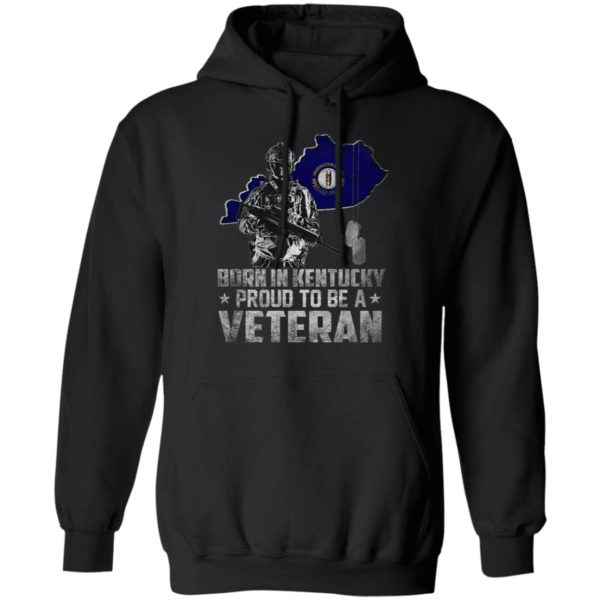 Born In Kentucdky Proud To be A Veteran Shirt