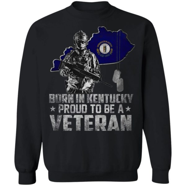 Born In Kentucdky Proud To be A Veteran Shirt