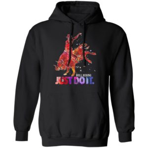 Bull Riding Just Do It Shirt