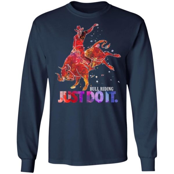 Bull Riding Just Do It Shirt