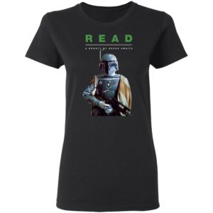 Boba Fett Star Wars Read A Bounty Of Books Awaits Shirt, Ladies Tee
