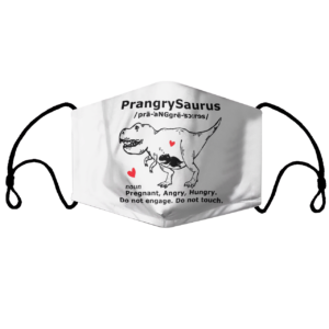 PrangrySaurus pregnant angry hungry face mask