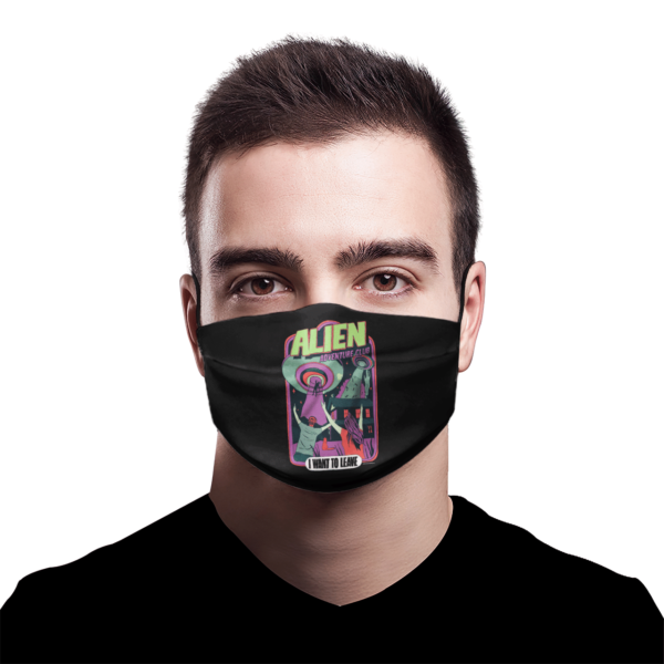 Alien Adventure Club – I Want To Leave face mask