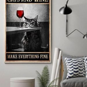 Cats and wine make everything fine Poster Canvas