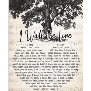 Johnny Cash I Walk The Line I Keep Closer Watch On This Heart Of Mine Poster Canvas